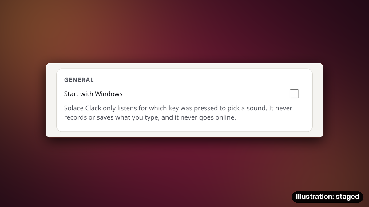 Solace Clack General card: the Start with Windows switch, and the app's note that it never records or saves what you type and never goes online.